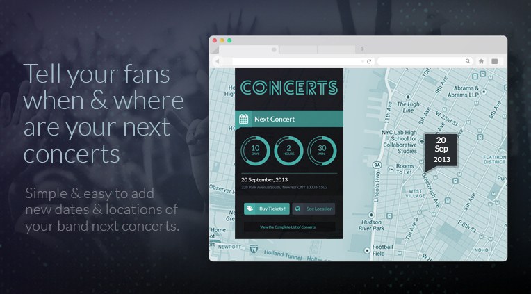 Tell your fans when and where are your next concerts